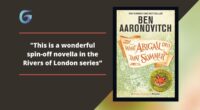 What Abigail Did That Summer By Ben Aaronovitch