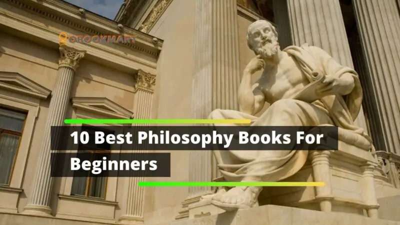 10 Best Philosophy Books For Beginners