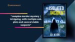 An Isolated Incident by J.D. Kirk