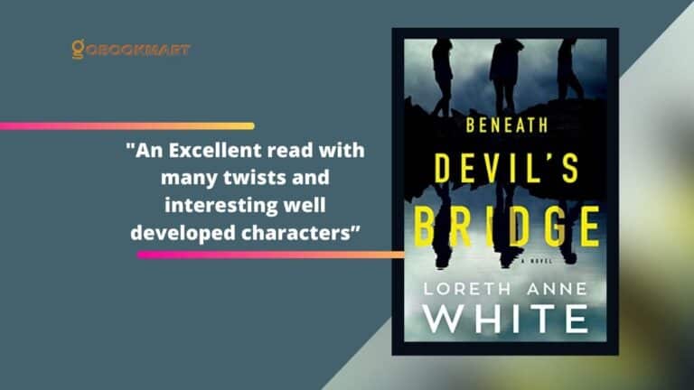 Beneath Devil's Bridge By Loreth Anne White | An Excellent Read