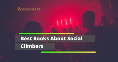 Best Books About Social Climbers