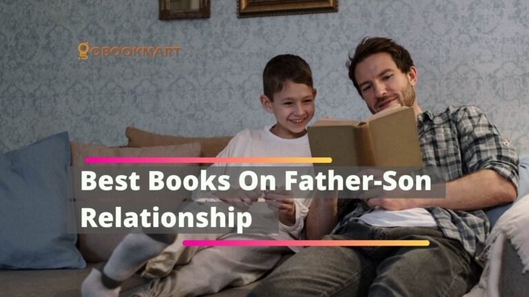 Best Books On Father-Son Relationship