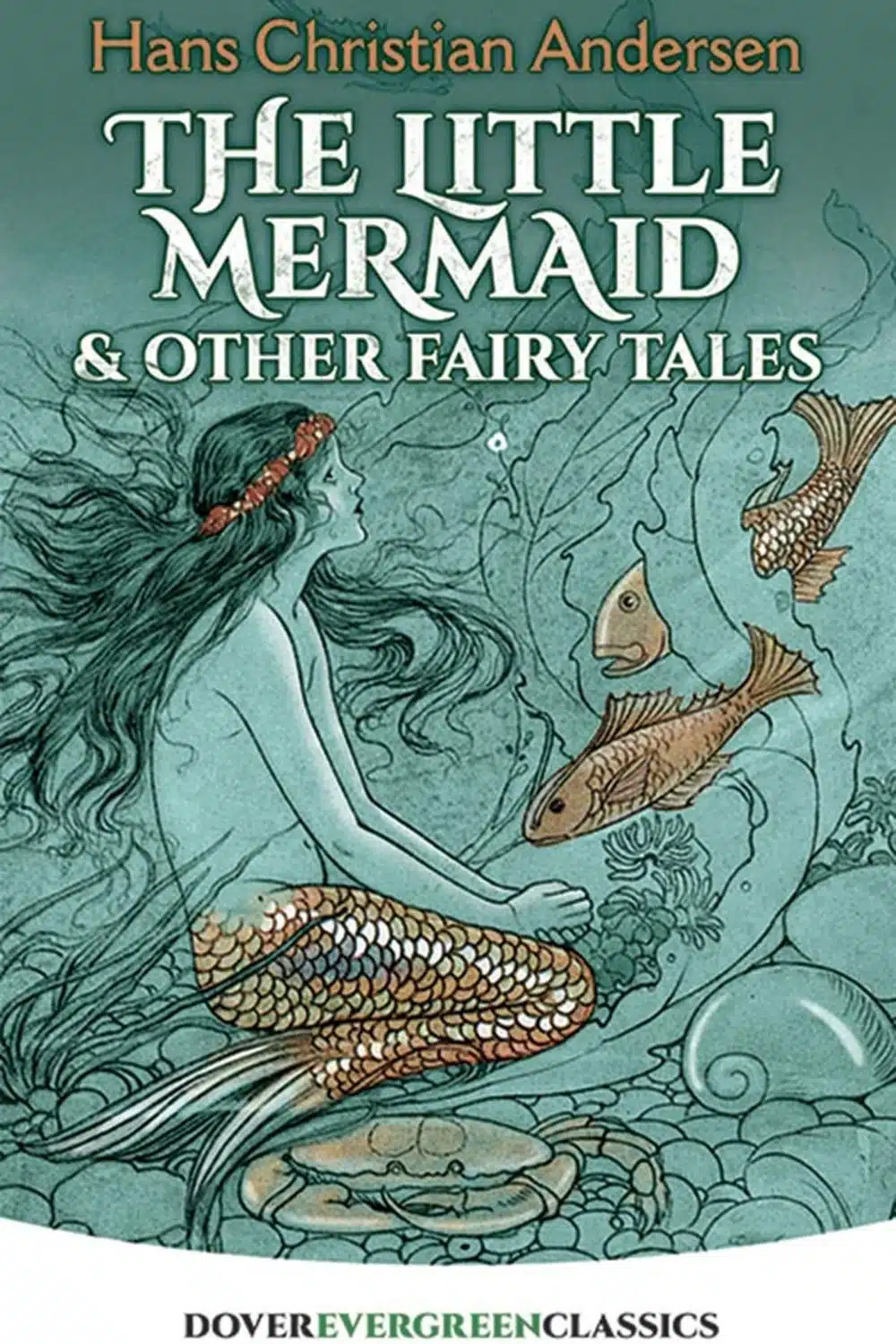 Enchanting Books About Mermaids For Kids (The Little Mermaid by Hans Christian Anderson)