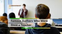 Famous Authors Who Were Once a Teacher