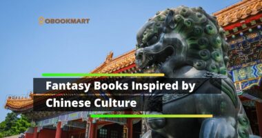 Fantasy Books Inspired by Chinese Culture