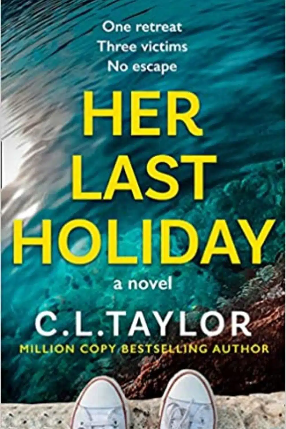Her Last Holiday By C.L. Taylor (Suspenseful, Mystery-Thriller Novel )