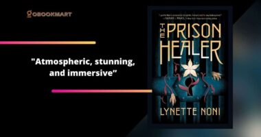 The Prison Healer By Lynette Noni | Atmospheric, Stunning, And Immersive