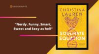 The Soulmate Equation By Christina Lauren | Nerdy, Funny, Smart, Sweet And Sexy As Hell