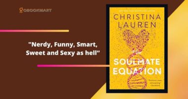 The Soulmate Equation By Christina Lauren | Nerdy, Funny, Smart, Sweet And Sexy As Hell