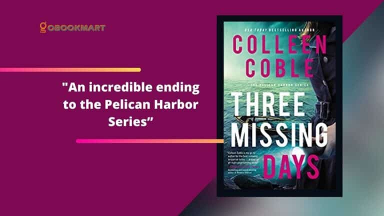 Three Missing Days By Colleen Coble | An Incredible Ending of Pelican Harbor Series