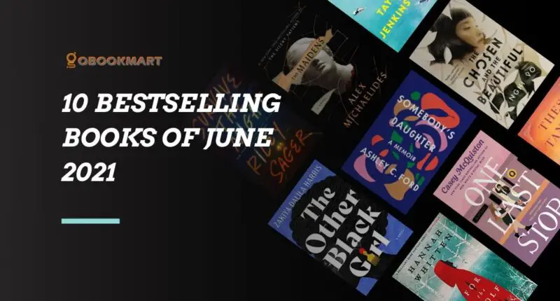 10 Bestselling Books of June 2021