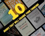 10 Books That Will Change Your Thinking