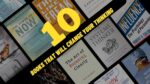 10 Books That Will Change Your Thinking