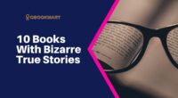 10 Books With Bizarre True Stories