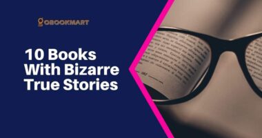 10 Books With Bizarre True Stories