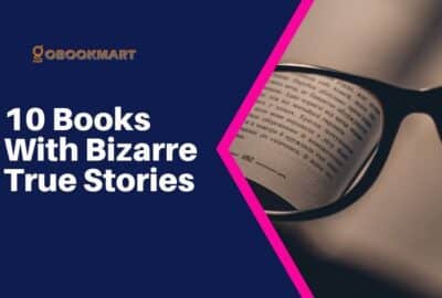 10 Books With Bizarre True Stories