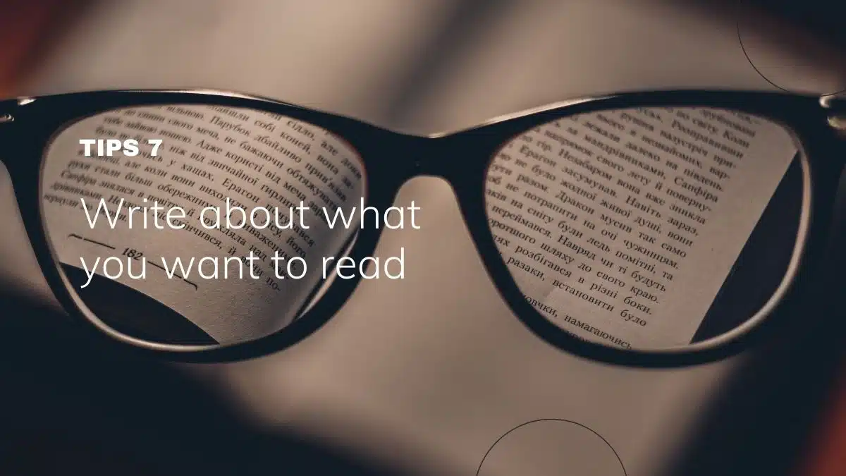 7 Tips For Writing Bestselling Novels