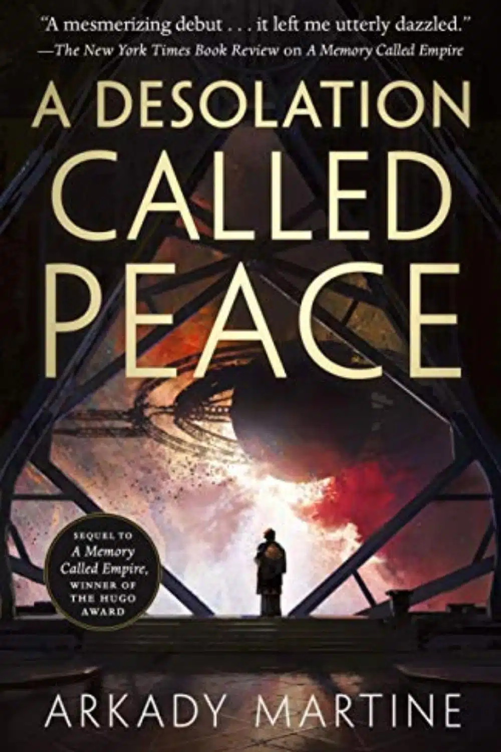 A Desolation Called Peace By Arkady Martine | Phenomenal Follow-up To A Memory Called Empire