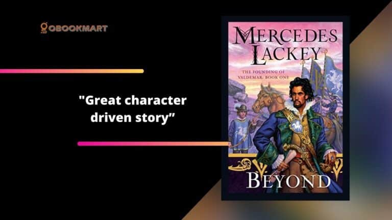 Beyond By Mercedes Lackey Is A Great Character Driven Story (Story of valdemar)