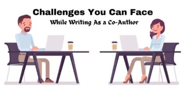 Challenges You Can Face While Writing As a Co-Author