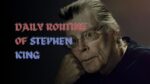 Daily Routine of Stephen King | 4 hour of Writing | Nap In The Afternoon