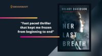 Her Last Breath By Hilary Davidson Is A Fast Paced Thriller