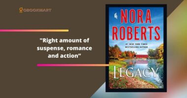 Legacy By Nora Roberts | Right Amount of Suspense, Romance And Action