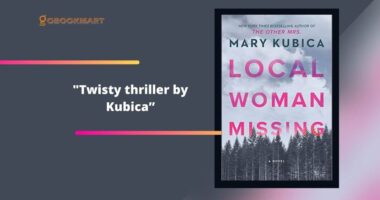 Local Woman Missing By Mary Kubica Is A Twisty thriller