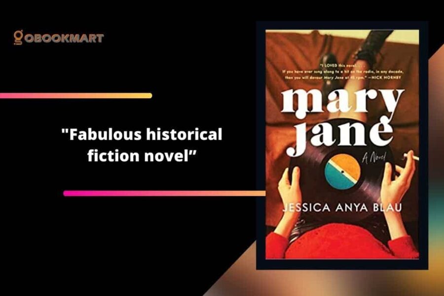 Mary Jane By Jessica Anya Blau | Fabulous Historical Fiction Novel