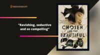 The Chosen and The Beautiful By Nghi Vo | Ravishing, Seductive And So Compelling