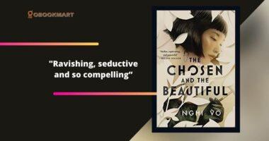 The Chosen and The Beautiful By Nghi Vo | Ravishing, Seductive And So Compelling