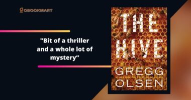 The Hive By Gregg Olsen Is A Bit of A Thriller And A Whole Lot of Mystery