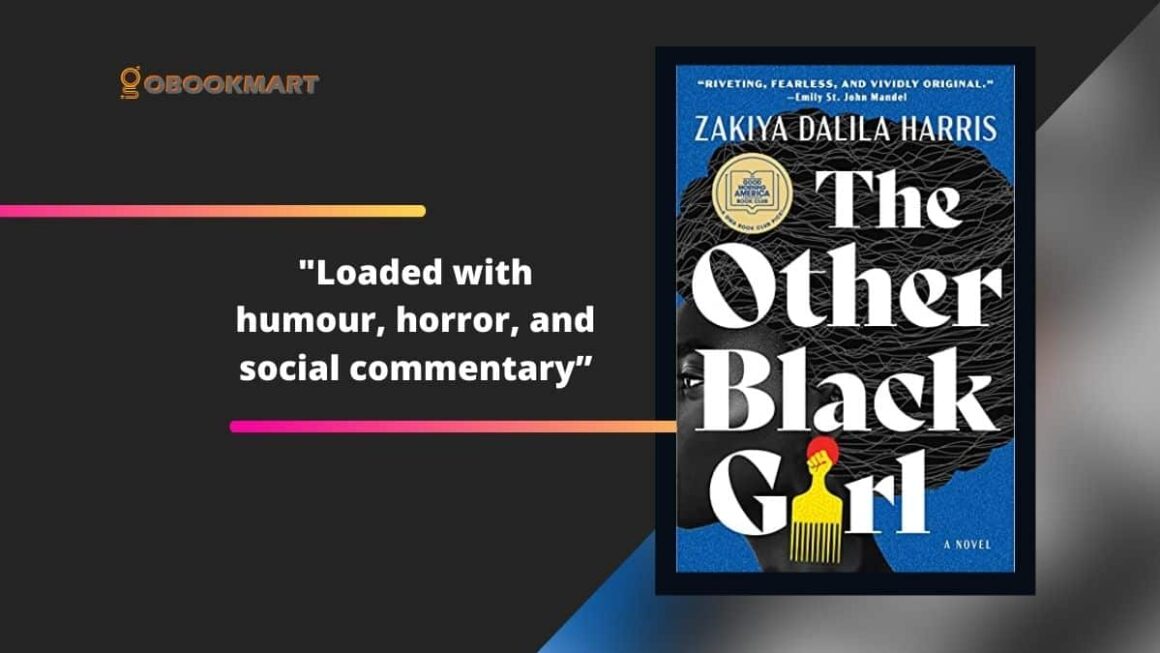 The Other Black Girl: By Zakiya Dalila Harris | Loaded With Humour, Horror, And Social Commentary