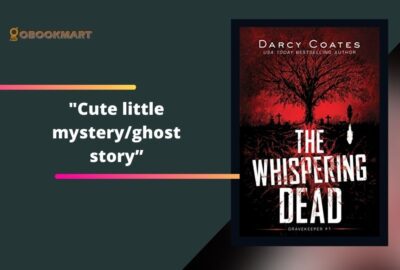 The Whispering Dead By Darcy Coates Is A Cute Little Mystery/Ghost Story