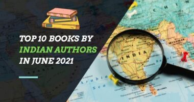 Top 10 Books By Indian Authors In June 2021