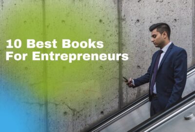 10 Best Books For Entrepreneurs | Books for Business People
