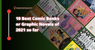 10 Best Comic Books or Graphic Novels of 2021 so far