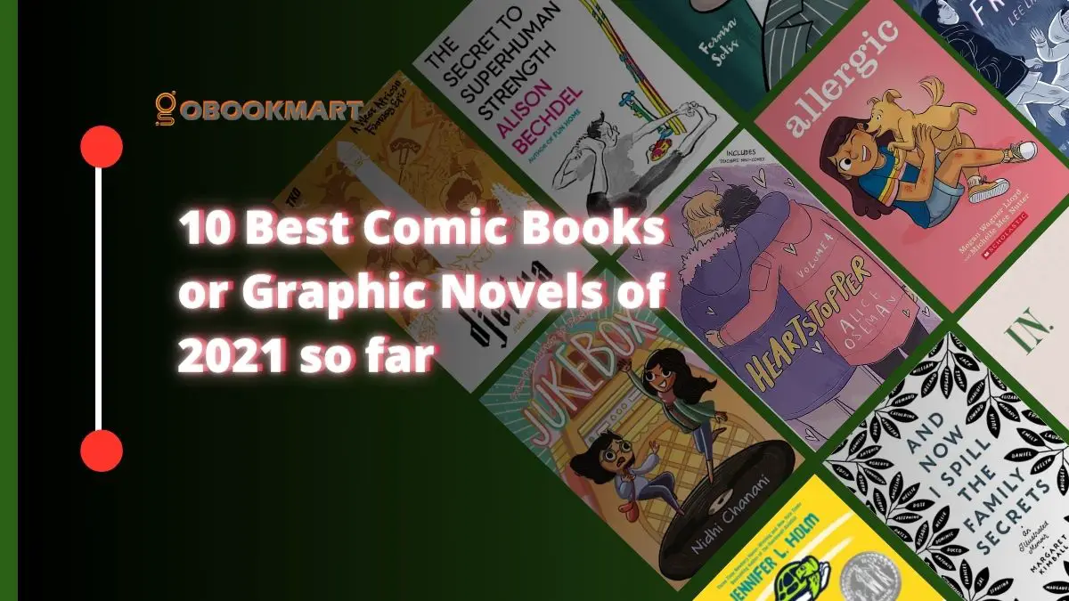 10 Best Comic Books or Graphic Novels of 2021 so far