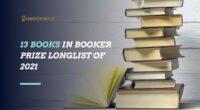 13 Books in Booker Prize Longlist of 2021 | Novels in The Booker Dozen