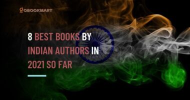 8 Best Books by Indian Authors in 2021 so far