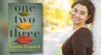 An Exclusive Interview With Laurie Frankel Author of One Two Three