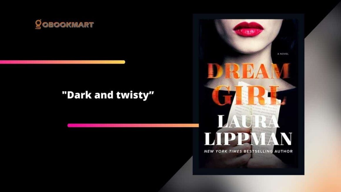 Dream Girl: By Laura Lippman is Dark and Twisty