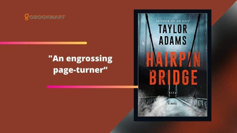 Hairpin Bridge By Taylor Adams Was An Engrossing Page-Turner