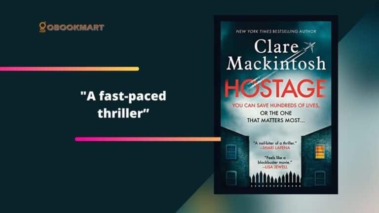 Hostage By Clare Mackintosh Is A Fast-Paced Thriller With Incredible Storyline