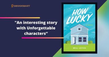 How Lucky By Will Leitch | Interesting Story With Unforgettable Characters