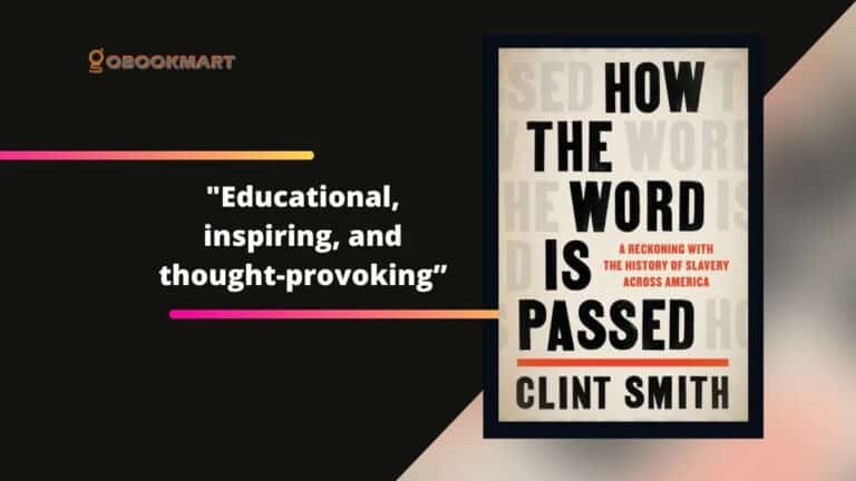 How The Word Is Passed By Clint Smith Is Educational, Inspiring, And Thought-Provoking