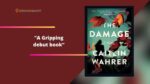 The Damage by Caitlin Wahrer is a Gripping debut book