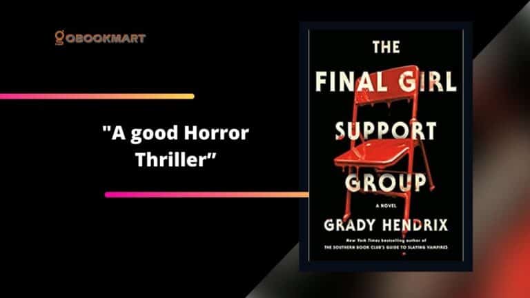 The Final Girl Support Group: By Grady Hendrix Is A Good Horror Thriller