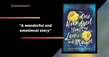 The One Hundred Years of Lenni and Margot By Marianne Cronin