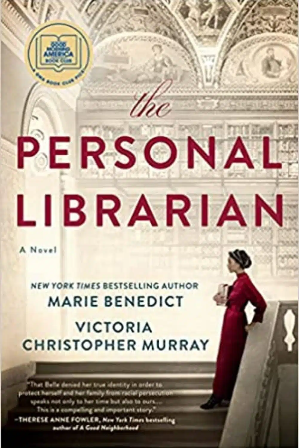 The Personal Librarian By Marie Benedict and Victoria Christopher Murray